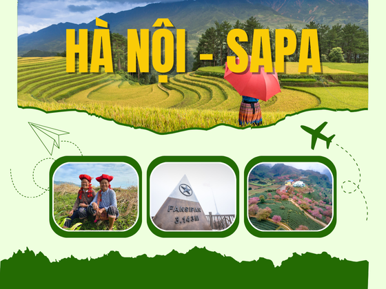 TOUR HÀ NỘI -  SAPA - CÁT CÁT - FANSIPAN- CHỢ BẮC HÀ