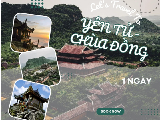 TOUR HÀ NỘI - YÊN TỬ - CHÙA ĐỒNG