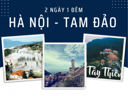 TOUR HÀ NỘI - KHÁM PHÁ TAM ĐẢO - SAPA BÊN THỀM HÀ NỘI